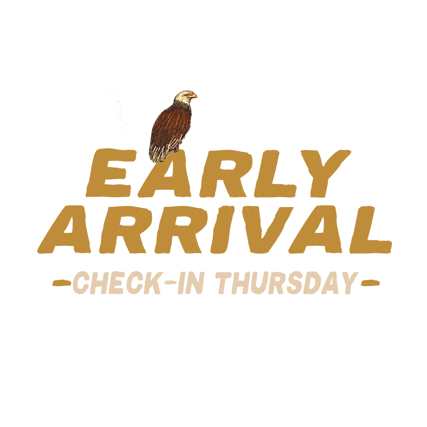 Early Arrival – Thursday Add-On